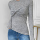 O neck Long Sleeve Twisted Slim Fit Top