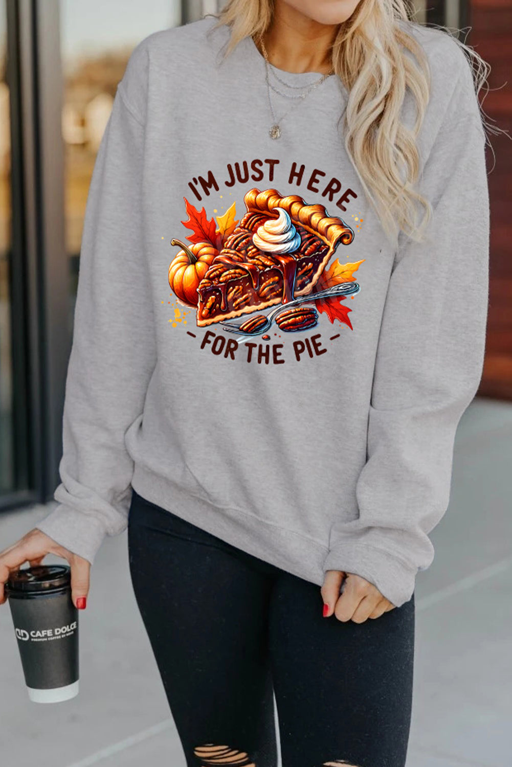 Gray IM JUST HERE FOR THE PIE Thanksgiving Graphic Sweatshirt