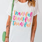 White Thankful Printed Crewneck Thanksgiving T Shirt