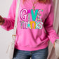 Bonbon GIVE THANKS Graphic Drop Shoulder Thanksgiving Pullover Sweatshirt