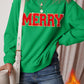 Dark Green Christmas Chenille MERRY Graphic Crew Neck Sweatshirt