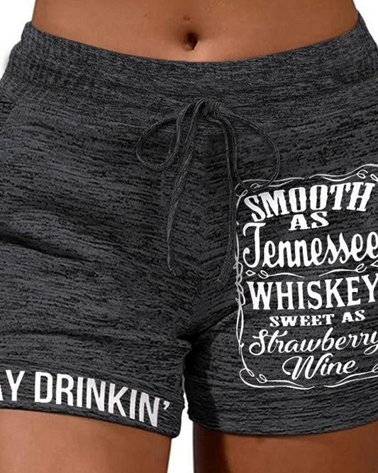 Smooth As Tennessee Whiskey Sweet As Strawberry Wine Letter Print Drawstring Shorts