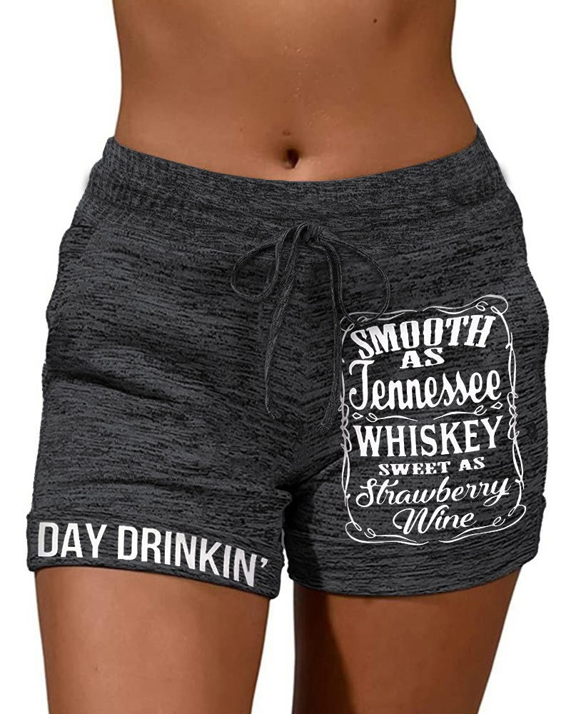 Smooth As Tennessee Whiskey Sweet As Strawberry Wine Letter Print Drawstring Shorts